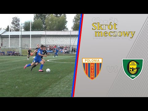 2022.09.10 Polonia Bytom - GKS GIEKSA Katowice (gole)