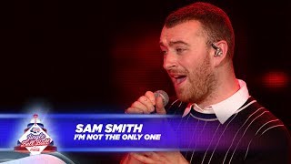 Sam Smith I m Not The Only One...