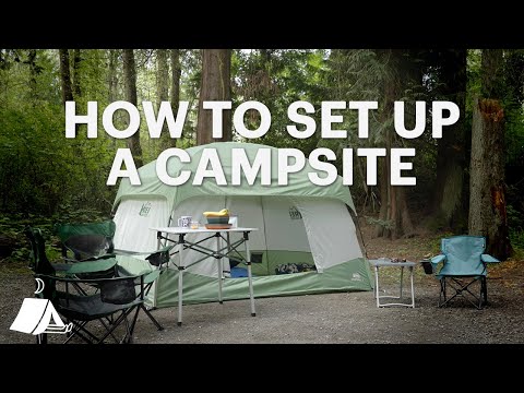 How to Set Up a Campsite