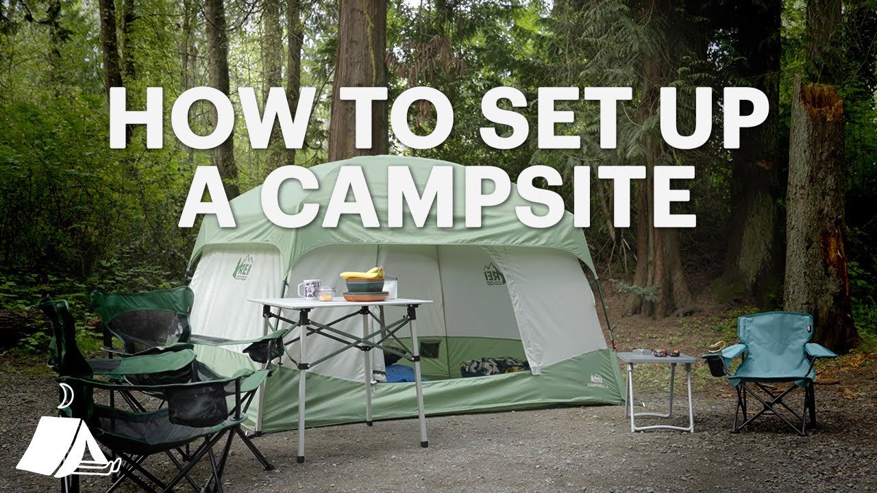 How to Set Up a Campsite
