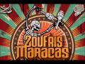 zoufris maracas 