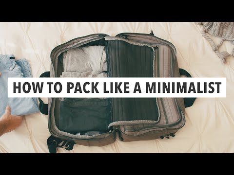 ミニマリストのようにパッキングする方法 (How to Pack like a Minimalist)