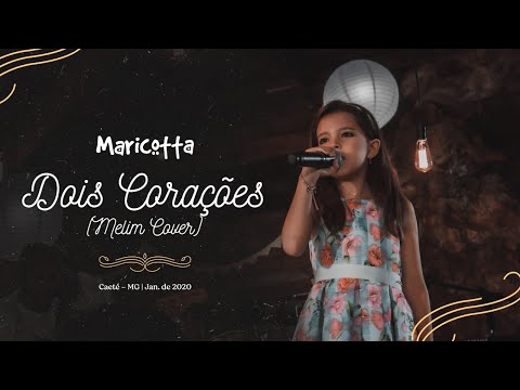 MARICOTTA 2020 (Ao Vivo) - Dois Corações (Melim)