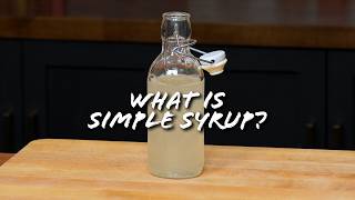 What is Simple Syrup?