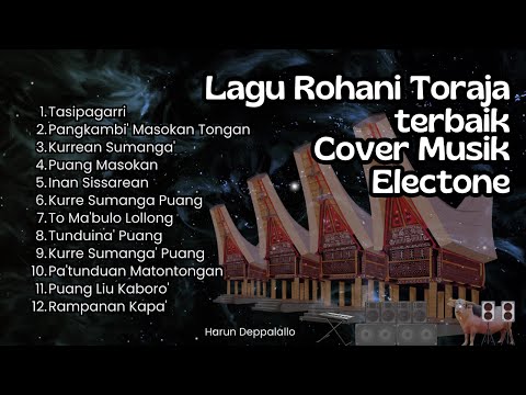 Lagu Rohani Toraja Terbaik | Cover musik Electone