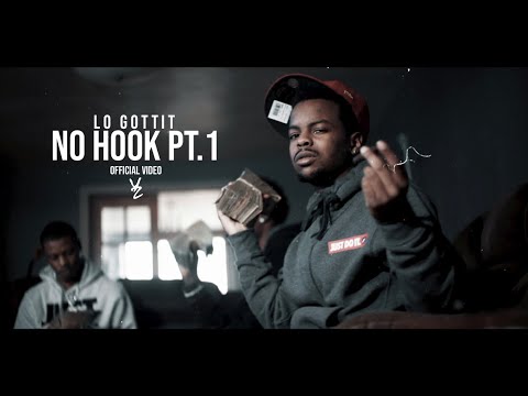 Lo Gottit - No Hook Pt. 1 [Prod. By @MookieMagnolia] | Official Video