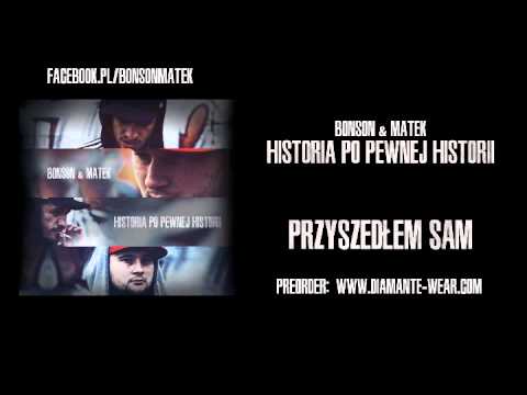10. Bonson / Matek - Przyszedłem sam