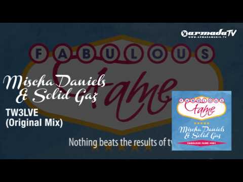 Mischa Daniels & Solid Gaz - TW3LVE (Original Mix)