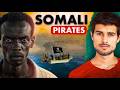 The Crazy Life of Somali Pirates | Are They Heros or Villains? | Dhruv Rathee DEFAULT Thumbnail