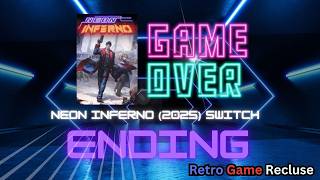 Neon Inferno (2025) Nintendo Switch ending cinematic [Retro Gaming]