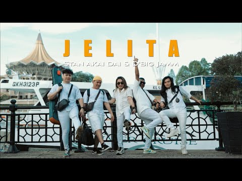 JELITA -  Stan Akai Dai & D'Big Jamm | Official Music Video