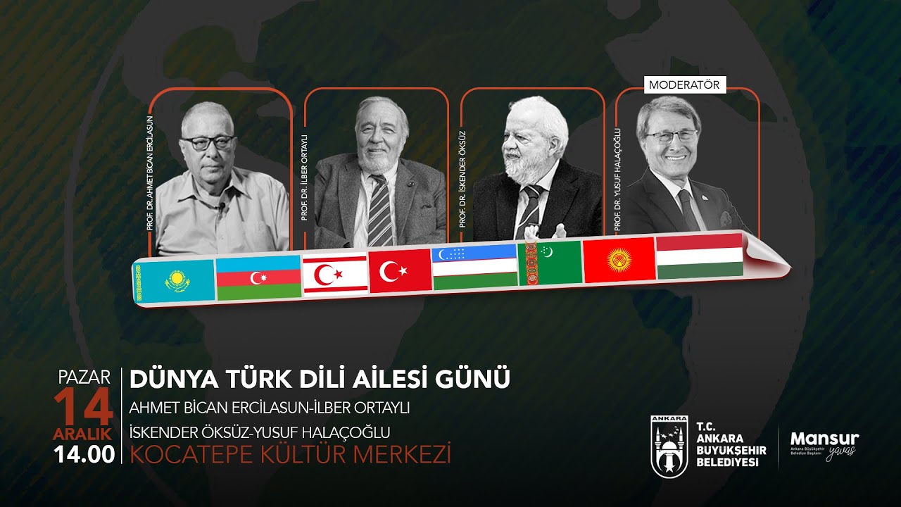 DÜNYA TÜRK DİLİ AİLESİ GÜNÜ