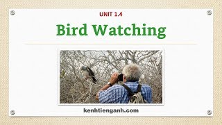 [Unit 1.4] Bird Watching - Listening English Through Dictation