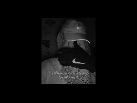 ERA7CAPONE - BLOCKBOYS FREESTYLE (slowed + reverb)