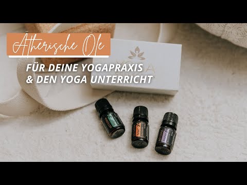 Muss für alle Yogalehrer | Ätherische Öle im Yogaunterricht | doterra Yoga Collection & Weihrauch