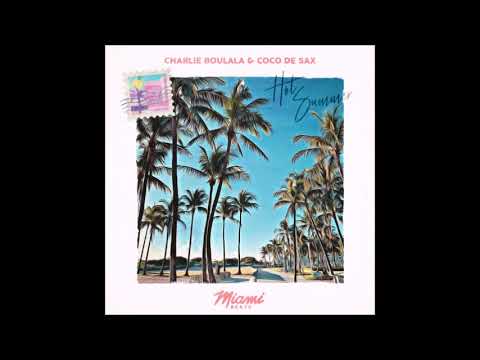 Charlie Boulala feat. Coco de Sax - Hot Summer