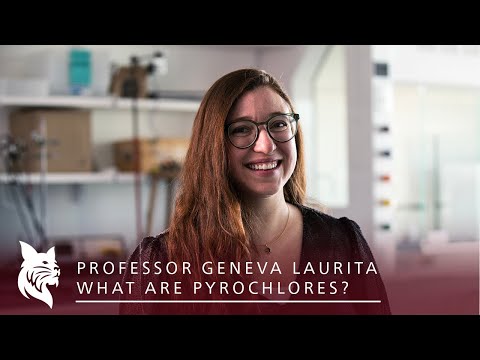 Bates Professor Geneva Laurita: Pyrochlores - What are they and why do we study them?