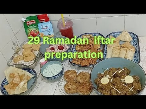 29 Ramadan Special Iftar Preparation