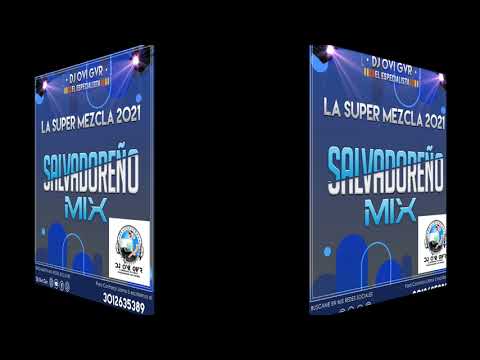 SALVADOREÑO MIX 2021 BY DJ OVI GVR