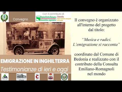 Convegno: l'Emigrazione in Inghilterra: testimonianze di ieri e di oggi