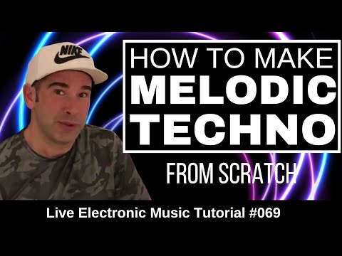 How to make Melodic Techno From Scratch | Live Electronic Music Tutorial 069