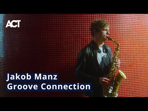 Jakob Manz: Groove Connection (Official Video)