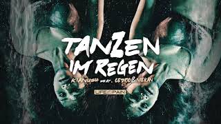 Kianush ft. Cedric &amp; Niekan - Tanzen im Regen (OFFICIAL HQ LYRICS)