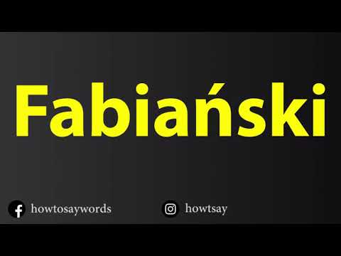 How To Pronounce Fabianski