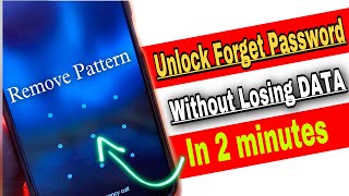 How To Unlock all Forgotten Pin/Password On Android Mobile Without Losing Data