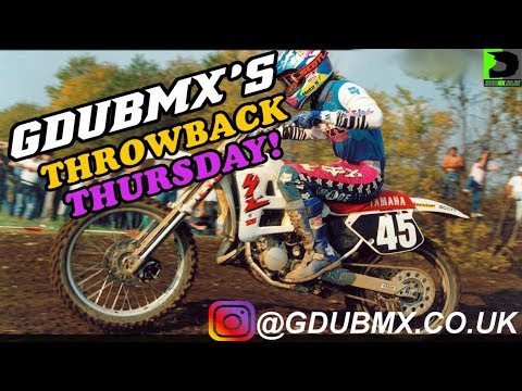 GDUBMX'S Throwback Thursday! - James Stewart Hangtown 2004 on KX125