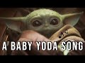 Baby Yoda Song A Star Wars Rap By ChewieCatt