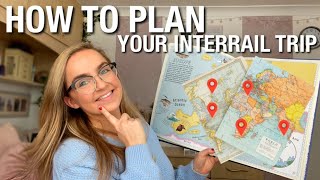 HOW TO PLAN YOUR INTERRAIL TRIP 2022 | what pass & choosing your route | Travelling around Europe