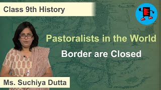 CBSE Class 9 History Pastoralists in the world Border are Closed |Extraminds