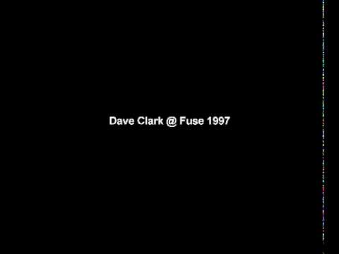 1997 Dave Clark @ Fuse