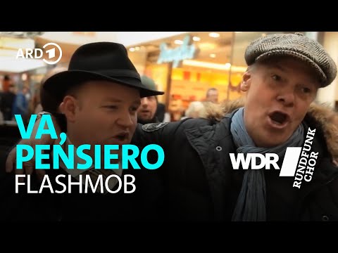 Choir flashmob: Verdi - Va, pensiero | WDR Radio Choir
