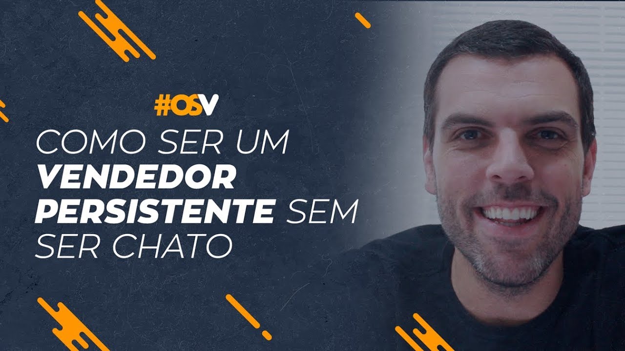 Como ser um vendedor persistente sem ser chato