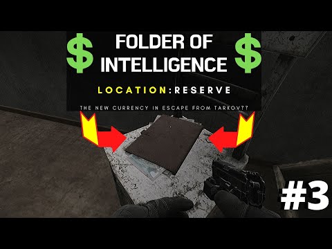 Folder of Intelligence 3 - Location : Reserve (Escape from Tarkov)