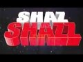 Intro by Shaz Shazz