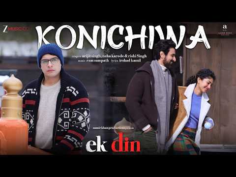 Konichiwa Lyrics – Ek Din | Arijit Singh