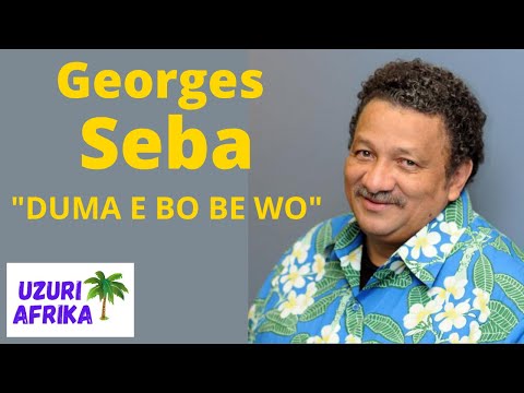 Georges Séba - Duma é bo be Wo
