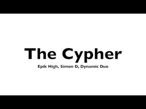 The Cypher - Epik High, Dynamic Duo, Simon D