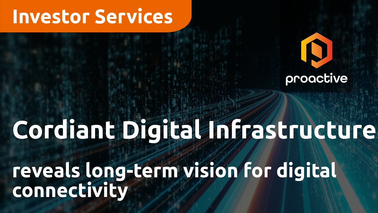Cordiant Digital Infrastructure reveals long-term vision for digital connectivity