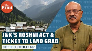 Curious story of J&K's Roshni Act & how it unleashed 'open loot' in the name of light