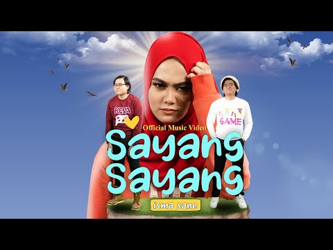 Isma Sane - SayangSayang (Official Music Video)