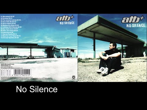 ATB - No Silence | Full Album (2004) (FHD)