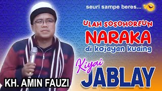 Download lagu Ceramah Lucu Terbaru Kiyai Jablay ( KH. AMIN FAUZI ) mp3