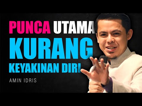 Motivasi Bagi Mereka Yang KURANG YAKIN pada diri | Amin Idris