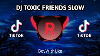 Download lagu DJ TOXIC FRIENDS SLOW REMIX FULL BASS VIRAL TERBARU 2021 (Remix By Editra Tamba) mp3 Download lagu DJ TOXIC FRIENDS SLOW REMIX FULL BASS VIRAL TERBARU 2021 (Remix By Editra Tamba) mp3