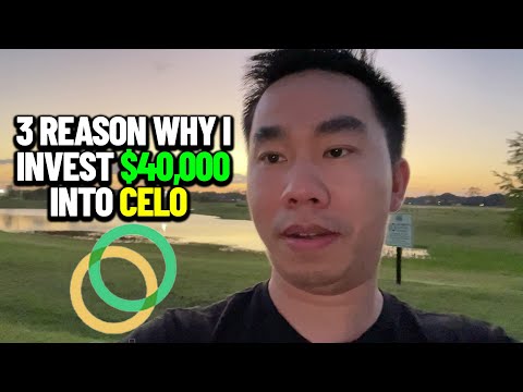 3 Reason Why I Invest $40,000 Into Celo
