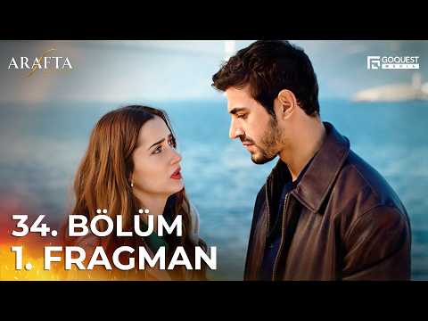 ARAFTA 34. Bölüm 1. Fragmanı | Yeni Diziler 2025 | Arafta - Türk Dizileri #EP34